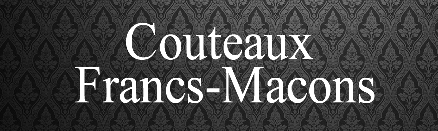 COUTEAUX FRANCS-MACONS